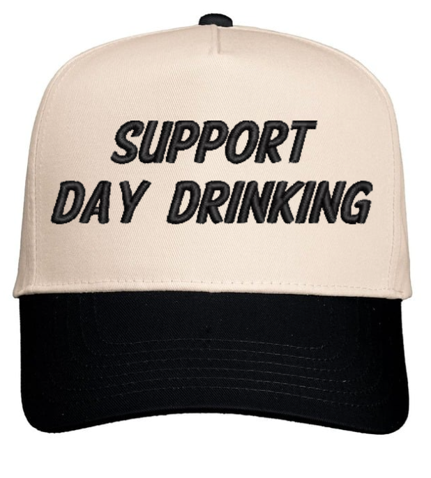 Support Day Drinking Hat