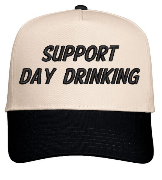 Support Day Drinking Hat
